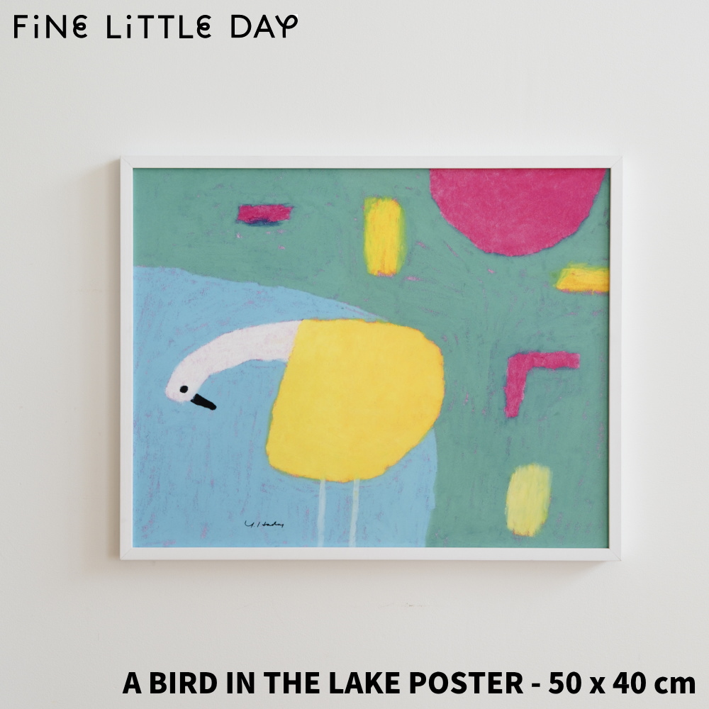 Fine Little Day A BIRD IN THE LAKE ポスター 全体