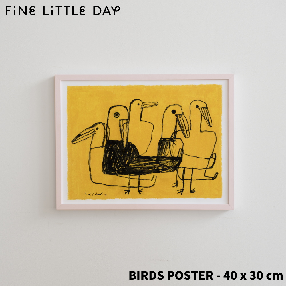Fine Little Day BIRDS ポスター 全体